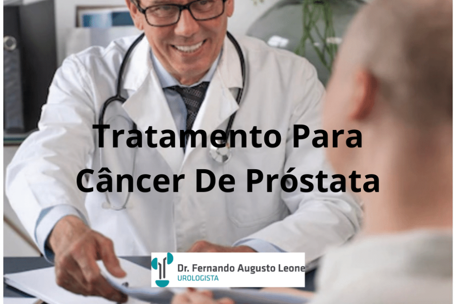 Tratamento Para Câncer De Próstata