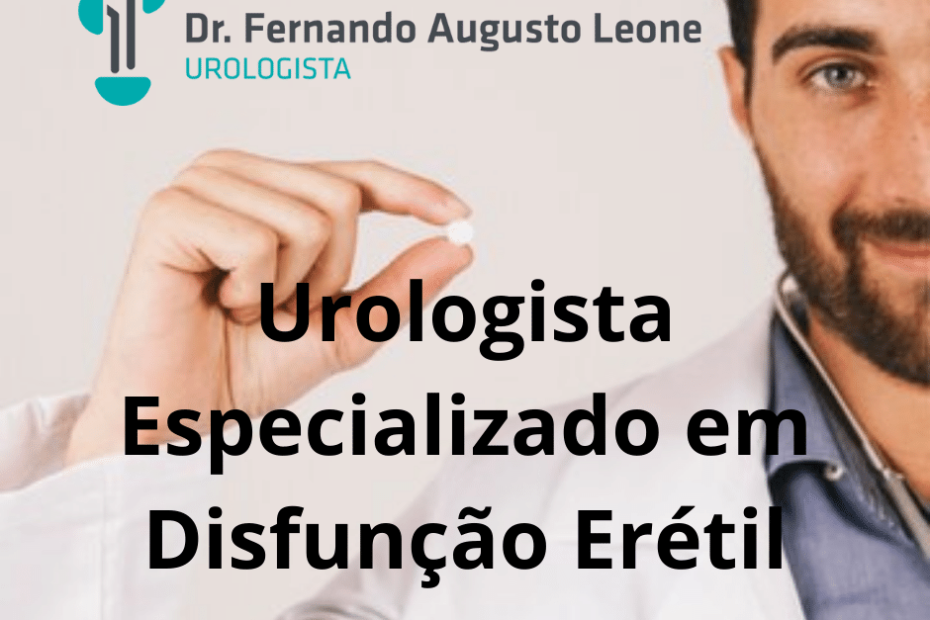 Urologista Especializado em Disfunção Erétil