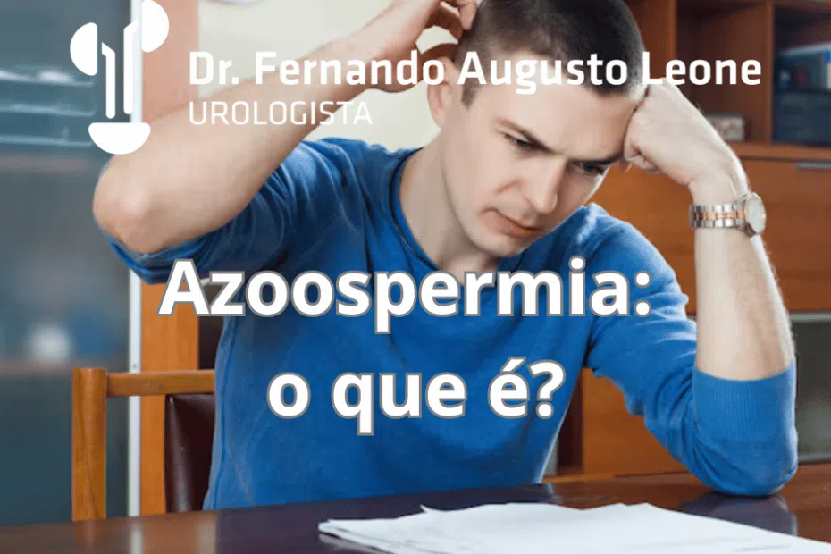 AZOOSPERMIA O QUE É