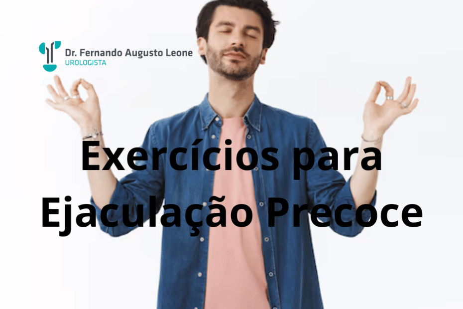 Exercícios para Ejaculação Precoce